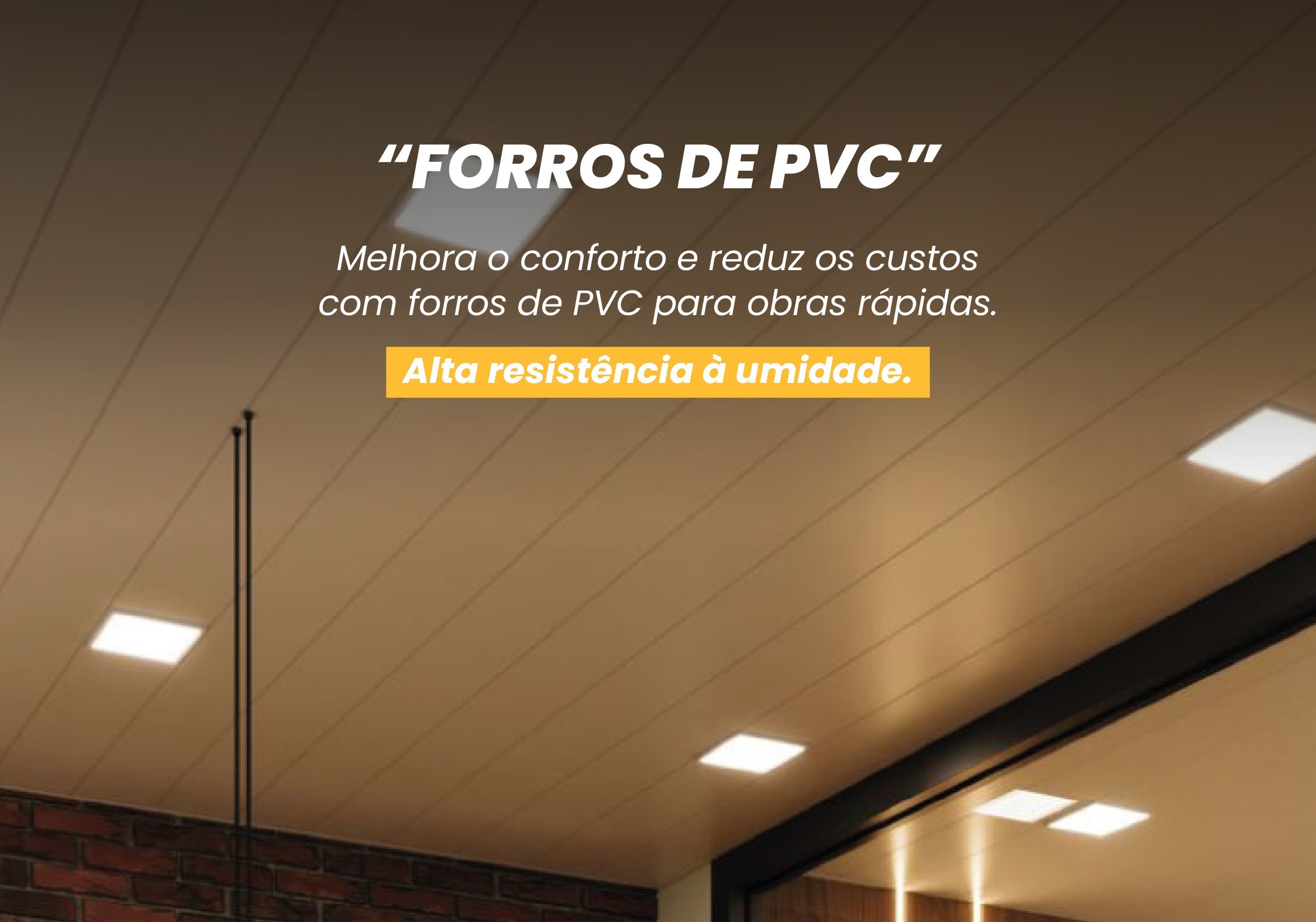 Em 2026, o Forro PVC se consolidará como a principal escolha
